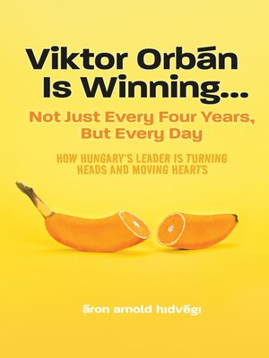 cover image of Viktor Orbán Is Winning...